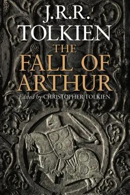 Căderea lui Arthur - The Fall of Arthur