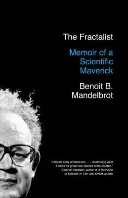 Fractalistul: Memoriile unui nonconformist științific - The Fractalist: Memoir of a Scientific Maverick