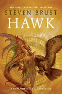Șoimul: Un nou roman Vlad Taltos - Hawk: A New Novel Vlad Taltos