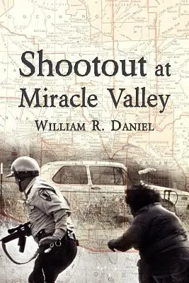 Împușcături la Miracle Valley - Shootout at Miracle Valley