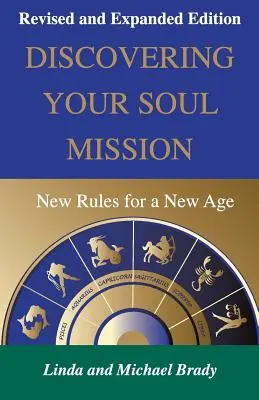 Descoperirea misiunii sufletului tău: Reguli noi pentru o eră nouă - Discovering Your Soul Mission: New Rules for a New Age