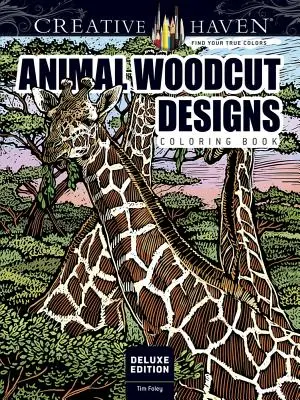 Creative Haven Deluxe Edition Animal Woodcut Designs Carte de colorat - Creative Haven Deluxe Edition Animal Woodcut Designs Coloring Book