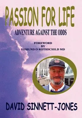 Pasiune pentru viață: Aventură împotriva șanselor - Passion for Life: Adventure Against the Odds