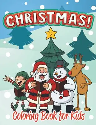 Carte de colorat de Crăciun pentru copii (Holiday Coloring Books For Kids 1) - Christmas Coloring Book for Kids (Holiday Coloring Books For Kids 1)