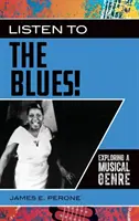 Ascultă Blues!: Explorarea unui gen muzical - Listen to the Blues!: Exploring a Musical Genre