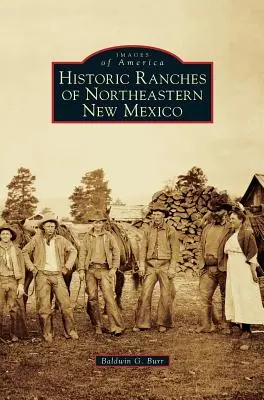 Ferme istorice din nord-estul statului New Mexico - Historic Ranches of Northeastern New Mexico