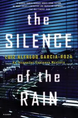 Tăcerea ploii: Un mister al inspectorului Espinosa - The Silence of the Rain: An Inspector Espinosa Mystery