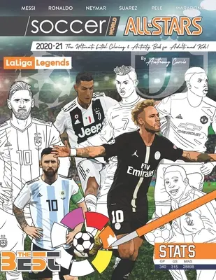 Soccer World All Stars 2020-21: La Liga Legends edition: Cea mai bună carte de colorat, activități și statistici despre fotbal pentru adulți și copii - Soccer World All Stars 2020-21: La Liga Legends edition: The Ultimate Futbol Coloring, Activity and Stats Book for Adults and Kids