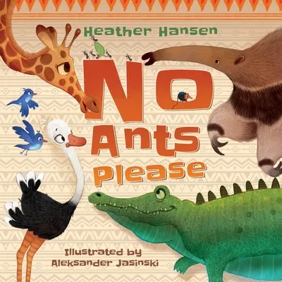 Fără furnici, vă rog - No Ants Please