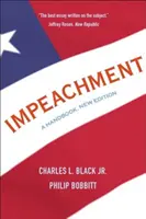 Impeachment: Un manual - Impeachment: A Handbook