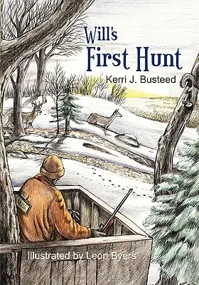 Prima vânătoare a lui Will - Will's First Hunt