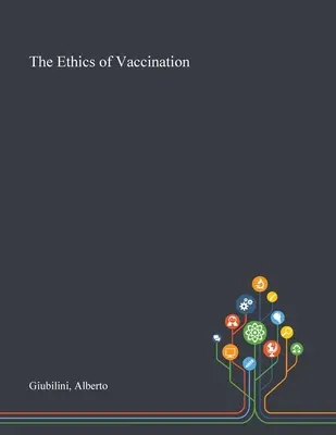Etica vaccinării - The Ethics of Vaccination