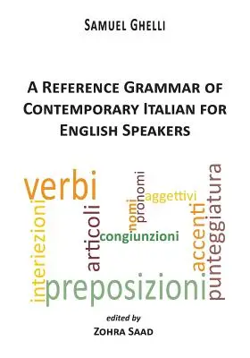 O gramatică de referință a limbii italiene contemporane pentru vorbitorii de limbă engleză - A Reference Grammar of Contemporary Italian for English Speakers