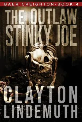 The Outlaw Stinky Joe