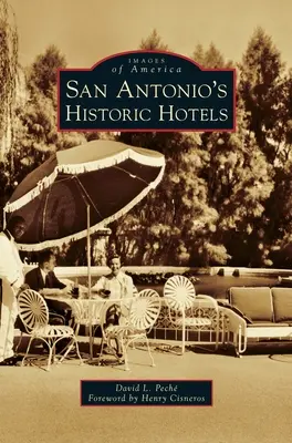 Hoteluri istorice din San Antonio - San Antonio's Historic Hotels