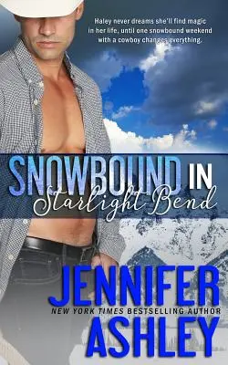 Snowbound in Starlight Bend: O nuvelă Riding Hard - Snowbound in Starlight Bend: A Riding Hard Novella