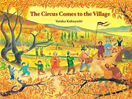 Circul vine în sat - The Circus Comes to the Village