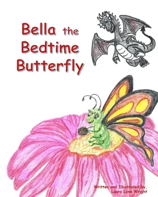 Bella, fluturele de la culcare - Bella the Bedtime Butterfly