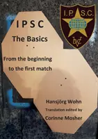 IPSC Noțiuni de bază: De la început până la primul meci - IPSC The Basics: From the beginning to the first match
