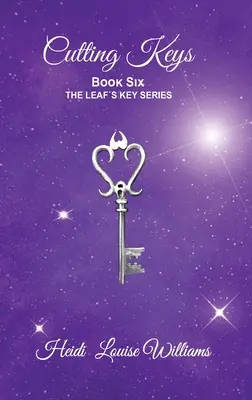 Cutting Keys: Cartea a șasea - Cutting Keys: Book Six