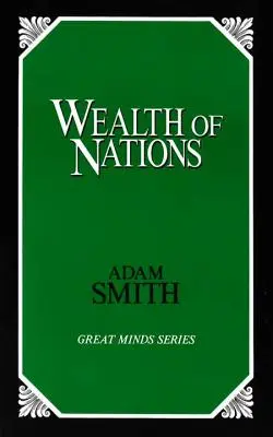 Bogăția națiunilor - Wealth of Nations