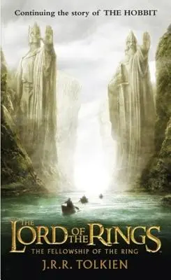 The Fellowship of the Ring: Stăpânul Inelelor: The Lord of the Rings: Partea I - The Fellowship of the Ring: The Lord of the Rings: Part One