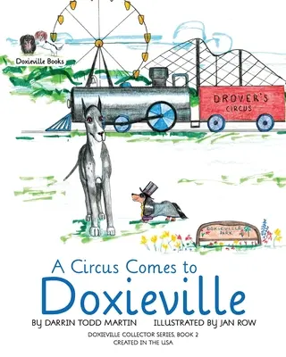 Un circ vine în Doxieville - A Circus Comes to Doxieville