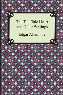 The Tell-Tale Heart și alte scrieri - The Tell-Tale Heart and Other Writings