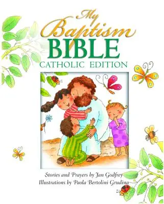 Biblia mea de botez Cath Ed - My Baptism Bible Cath Ed