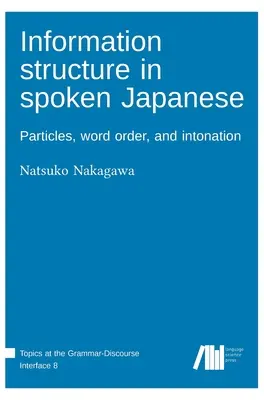 Structura informației în limba japoneză vorbită - Information structure in spoken Japanese