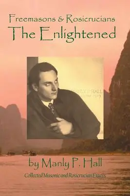 Francmasonii și rosicrucienii - cei iluminați - Freemasons and Rosicrucians - the Enlightened