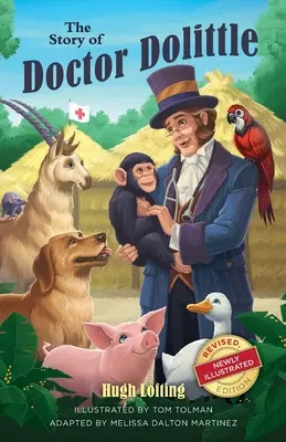 Povestea doctorului Dolittle, ediție revizuită, cu noi ilustrații - The Story of Doctor Dolittle, Revised, Newly Illustrated Edition