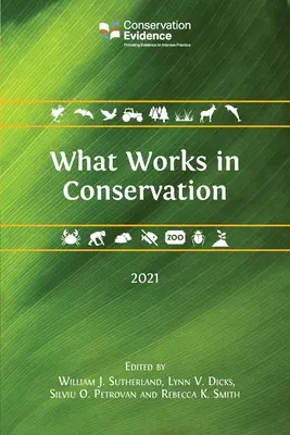 Ce funcționează în conservare 2021 - What Works in Conservation 2021