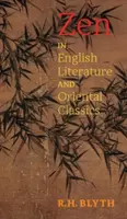 Zen în literatura engleză și în clasicii orientali - Zen in English Literature and Oriental Classics