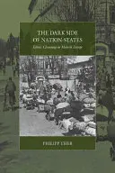 Partea întunecată a statelor-națiune: Curățarea etnică în Europa modernă - The Dark Side of Nation-States: Ethnic Cleansing in Modern Europe