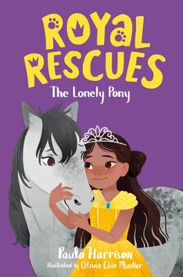 Royal Rescues #4: Poneiul singuratic - Royal Rescues #4: The Lonely Pony