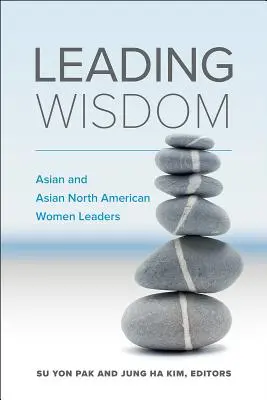 Conducerea înțelepciunii - Leading Wisdom