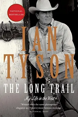 The Long Trail: Viața mea în Vest - The Long Trail: My Life in the West
