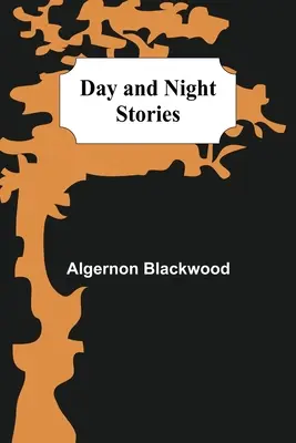 Povestiri de zi și de noapte - Day and Night Stories