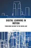 Învățarea digitală în mișcare: De la cultura cărții la era digitală - Digital Learning in Motion: From Book Culture to the Digital Age