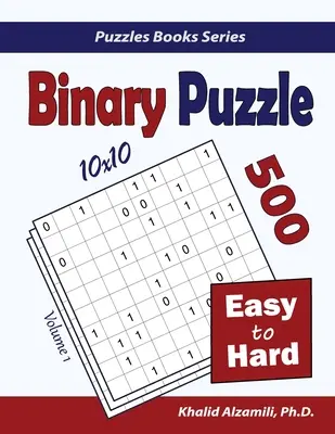 Binary Puzzle: 500 de puzzle-uri de la ușor la greu (10x10) - Binary Puzzle: 500 Easy to Hard (10x10)