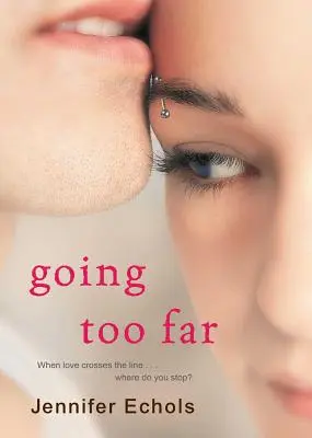 Prea departe - Going Too Far