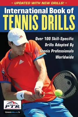 International Book of Tennis Drills (Carte internațională de exerciții de tenis) - International Book of Tennis Drills
