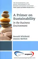 Un abecedar privind durabilitatea: În mediul de afaceri - A Primer on Sustainability: In the Business Environment