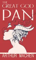 Marele Zeu Pan - The Great God Pan