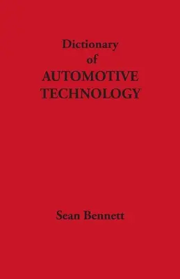Dicționar de tehnologie auto - Dictionary of Automotive Technology