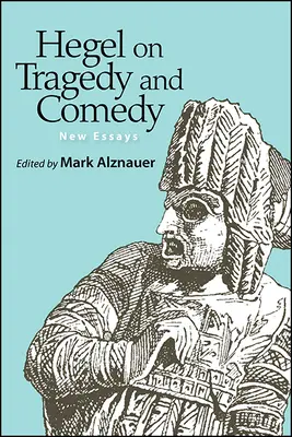Hegel despre tragedie și comedie - Hegel on Tragedy and Comedy