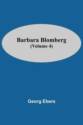Barbara Blomberg (Volumul 4) - Barbara Blomberg (Volume 4)