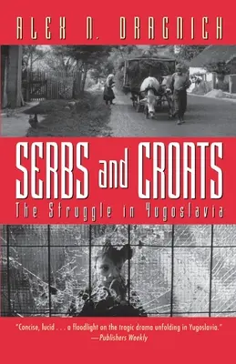 Sârbi și croați: Struggle N Yugoslovia - Serbs and Croats: Struggle N Yugoslovia