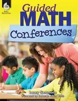 Conferințe de matematică ghidată - Guided Math Conferences